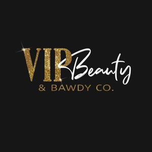 Vip Beauty &amp; Bawdy Co.
